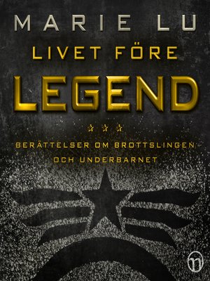 cover image of Livet före Legend